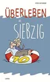 Produktbild: Überleben ab 70: Lustiges Geschenkbuch für Frauen u... | Buch | Zustand sehr gut
