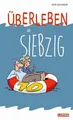 Produktbild: Überleben ab 70: Lustiges Geschenkbuch für Frauen und Mä... | Buch | Zustand gut