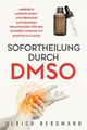 Produktbild: Sofortheilung durch DMSO Ulrich Bergmann Taschenbuch Kartoniert / Broschiert