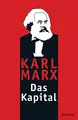 Produktbild: Das Kapital: Kritik der politischen Ökonomie: Ungekürzte Ausgabe nach der zweiten Auflage von 1872. Mit einem Geleitwort von Karl Korsch aus dem Jahre 1932