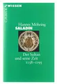 Produktbild: Saladin: Der Sultan und seine Zeit 1138-1193 (C.H.BECK Wissen)