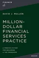 Produktbild: The Million-Dollar Financial Services Practice: A Proven System for Becoming a Top Producer