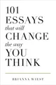 Produktbild: 101 Essays That Will Change The Way You Think by Wiest, Brianna 1945796065