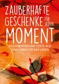 Produktbild: Zauberhafte Geschenke für jeden Moment Silvia Heimburger
