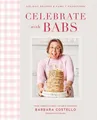 Produktbild: Celebrate with Babs: Holiday Recipe..., Costello, Barba
