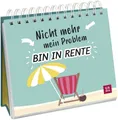 Produktbild: Belletristik Nicht mehr mein Problem – bin in Rente Kleiner Spiralaufsteller mit lu diverse