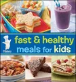 Produktbild: Pillsbury Editors Pillsbury Fast & Healthy Meals For Kids (Gebundene Ausgabe)