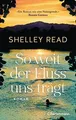 Produktbild: So weit der Fluss uns trägt: Roman. Der SPIEGEL-Best... | Buch | Zustand wie neu