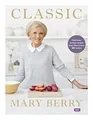 Produktbild: Classic: Delicious, no-fuss recipes from Mary’s new... | Buch | Zustand sehr gut