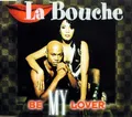 Produktbild: La Bouche Be my lover (1995) [Maxi-CD]