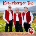 Produktbild: CD Der Bayerwald ist unsre Heimat; 25 Jahre Kreuzberger Trio (K213)