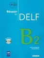 Produktbild: Reussir le DELF 2010 edition: Livre B2 & CD audi by Reverdy, Thomas B 2278064509