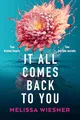 Produktbild: It All Comes Back to You: A totally emotional and gripping page-turner
