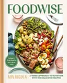 Produktbild: Foodwise: A Fresh Approach to Nutrition..., Rigden, Mia