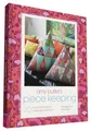 Produktbild: Amy Butler's Piece Keeping: 20 Stylish Projects that Celebrate Patchwork