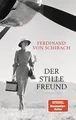 Produktbild: Der stille Freund von Schirach, Ferdinand von | Buch | Zustand sehr gut