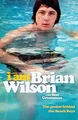 Produktbild: I Am Brian Wilson: The genius behind the Beach Boys by Wilson, Brian 1444781308
