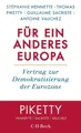 Produktbild: Thomas Piketty (u. a.) | Für ein anderes Europa | Taschenbuch | Deutsch (2017)