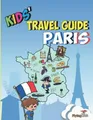 Produktbild: Kids' Travel Guide - Paris: The fun way to discover Par by FlyingKids 1910994057
