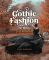 Produktbild: Gothic Fashion the History: From Barbarians to Haute Couture (Compact Edition)