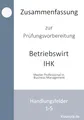Produktbild: Zusammenfassung zur Prüfungsvorbereitung Betriebswirt IHK