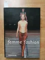 Produktbild: FEMME FASHION Von Patricia Brattig 2003 ARNOLDSCHE Mode Design