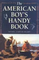 Produktbild: The American Boy's Handy Book: What..., Beard, Daniel C