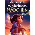 Produktbild: Weil du ein wunderbares Mädchen bist