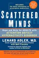 Produktbild: Scattered Minds: Hope and Help for Adults with Attention Deficit Hyperactivity Disorder