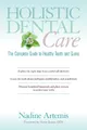 Produktbild: Nadine Artemis Holistic Dental Care (Taschenbuch)
