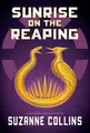 Produktbild: The Hunger Games: Sunrise on the Reaping: A Hunger Games Novel (Hunger Game