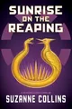 Produktbild: Sunrise on the Reaping (The Hunger Games)  von Colli... | Buch | Zustand wie neu