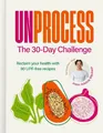 Produktbild: Unprocess: The 30-Day Challenge: Re..., Mackson, Jason 
