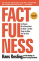 Produktbild: Factfulness Ten Reasons We're Wrong About the World--and Why Things Are Bette...