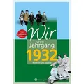 Produktbild: Wir vom Jahrgang 1932 - Kindheit und Jugend Alles Gute zum 85.Geburtstag, Jahrgangsbände