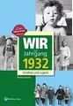 Produktbild: Wir vom Jahrgang 1932 - Kindheit und Jugend (Jahrgangsbä... | Buch | Zustand gut
