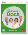 Produktbild: Die Ernährungs-Docs - Gesund durch das Jahr Tagesabreißkalender 2026: Die tägliche Dosis Wissen über gesunde Ernährung: Der Aufstellkalender mit ... ihr Wohlbefinden (Tagesabreißkalender Heye)