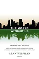 Produktbild: The World Without Us by Weisman, Alan 0312427905 FREE Shipping