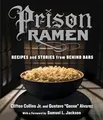 Produktbild: Prison Ramen: Recipes and Stories from Behind Bars