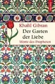 Produktbild: Der Garten der Liebe. Worte des Philosophen: Worte ... | Buch | Zustand sehr gut