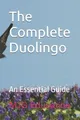 Produktbild: Mjg Education The Complete Duolingo (Taschenbuch) (US IMPORT)