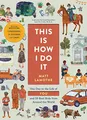 Produktbild: Matt Lamothe - This Is How I Do It - Paperback - G245z