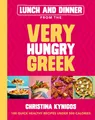 Produktbild: Lunch and Dinner from the Very Hungry Greek: 100 Quick Healthy Recipes Under 500 Calories