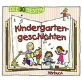 Produktbild: Die 30 besten Kindergartengeschichten, 3 Audio-CDs 3 CDs