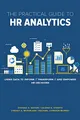 Produktbild: Practical Guide to HR Analytics: Using Data to Inform, Transform, and Empower HR Decisions