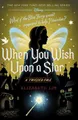 Produktbild: Elizabeth Lim When You Wish Upon a Star (Gebundene Ausgabe) Twisted Tale