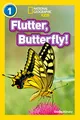 Produktbild: Flutter, Butterfly!: Level 1 (National Geographic Readers)