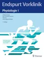 Produktbild: Endspurt Vorklinik: Physiologie I: Skript 9 Zellphysiologie; Herz-Kreislauf-System; Atmung; Leistungsphysiologie