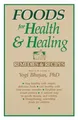 Produktbild: Yogi Bhajan Foods for Health and Healing (Taschenbuch)