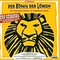 Produktbild: Der König der Löwen. Original Soundtrack Das Broadway Musical im Hamburger Hafen